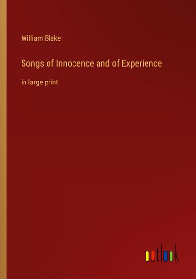 Songs of Innocence and of Experience