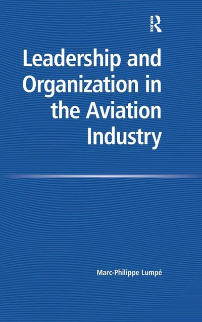 Leadership and Organization in the Aviation Industry