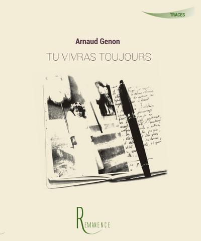 Tu vivras toujours