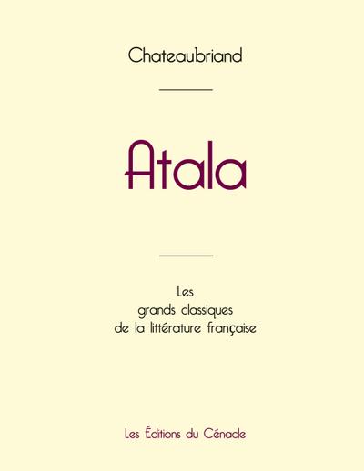 Atala de Chateaubriand (édition grand format)