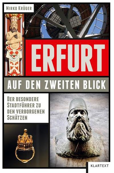 Erfurt auf den zweiten Blick