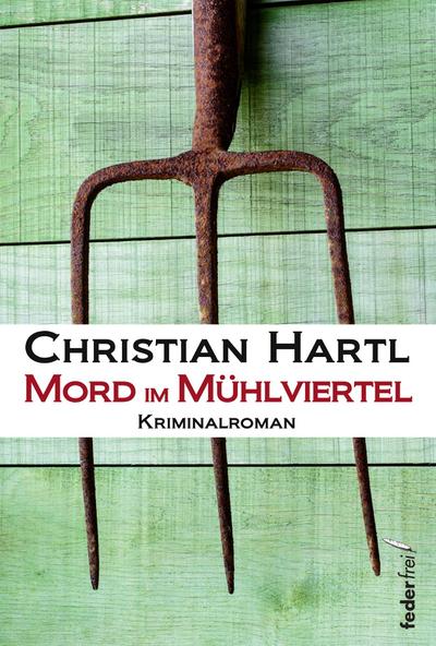 Mord im Mühlviertel