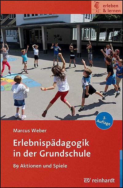 Erlebnispädagogik in der Grundschule