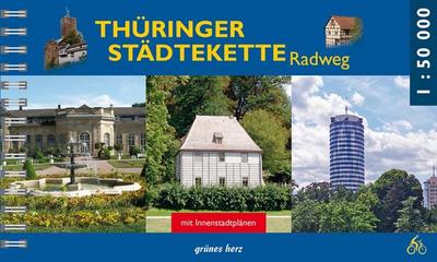 Thüringer Städtekette Radwanderweg