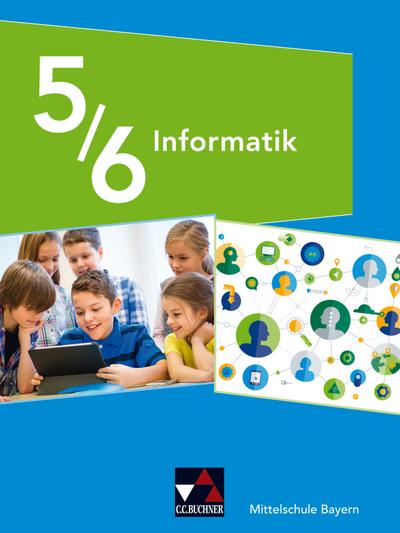 Informatik 5/6 Schülerband Mittelschule Bayern