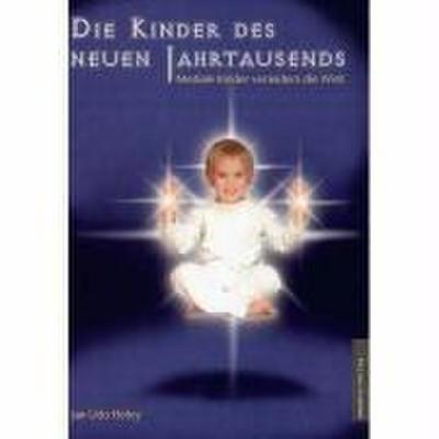 Die Kinder des neuen Jahrtausends