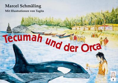 Tecumah und der Orca