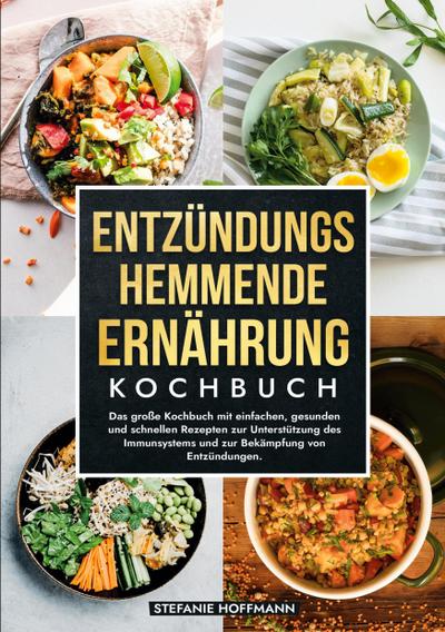 Entzündungshemmende Ernährung Kochbuch