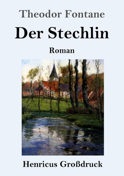 Der Stechlin (Großdruck)