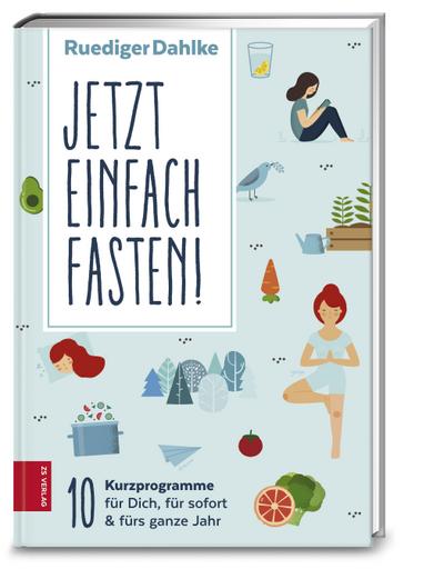 Jetzt einfach fasten!