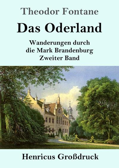 Das Oderland (Großdruck)