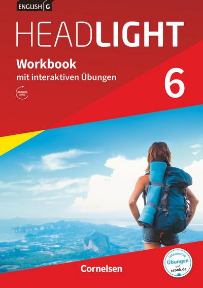 English G Headlight Band 6: 10. Schuljahr - Allgemeine Ausgabe - Workbook mit interaktiven Übungen auf scook.de