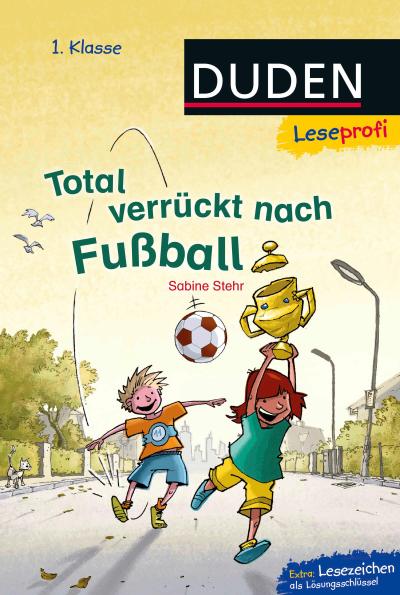 Leseprofi - Total verrückt nach Fußball, 1. Klasse