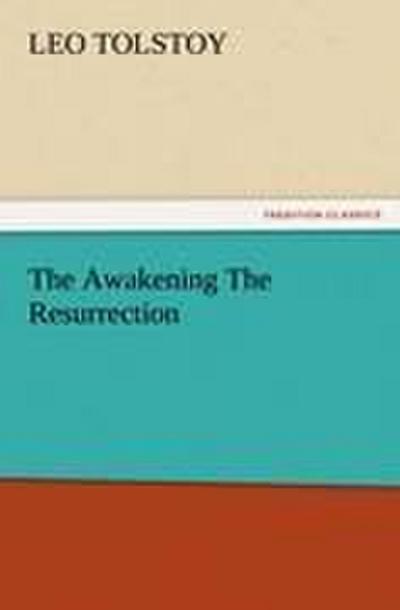 The Awakening The Resurrection