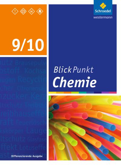 Blickpunkt Chemie 9/10. Schulbuch. Sekundarschulen und Oberschulen. Berlin und Brandenburg