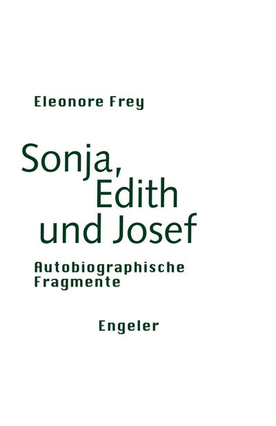 Sonja, Edith und Josef