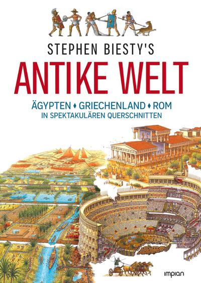 Stephen Biesty’s Antike Welt