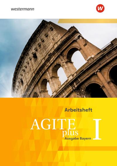 Agite plus 1. Arbeitsheft. Ausgabe Bayern