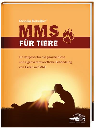 MMS & CDL für Tiere - Das erste Tierbuch über MMS&CDL