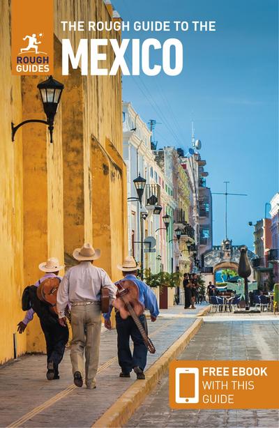 The Rough Guide to Mexico: Travel Guide with eBook