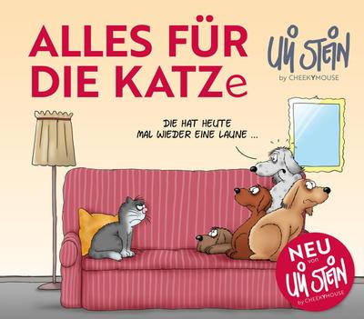 Uli Stein für Tierfreunde: Alles für die Katz(e)