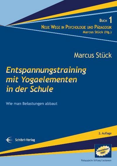 Entspannungstraining mit Yogaelementen in der Schule