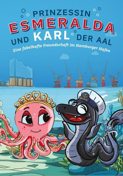 Prinzessin Esmeralda und Karl der Aal