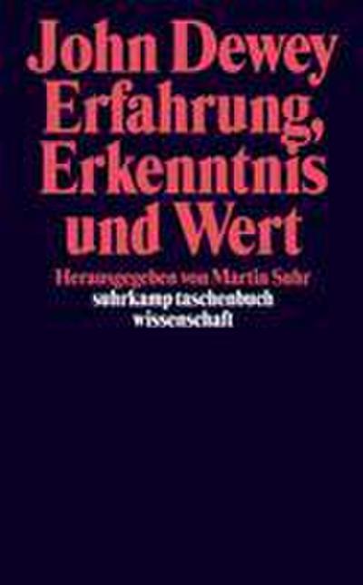 Erfahrung, Erkenntnis und Wert