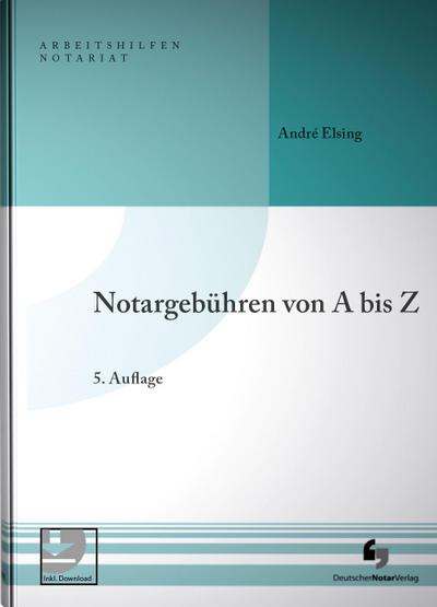 Notargebühren von A-Z