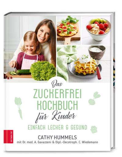 Das Zuckerfrei-Kochbuch für Kinder