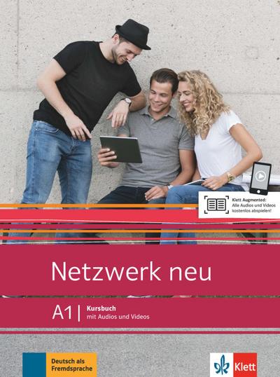 Netzwerk neu A1. Kursbuch mit Audios und Videos