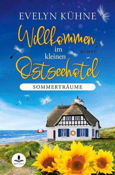 Willkommen im kleinen Ostseehotel: Sommerträume