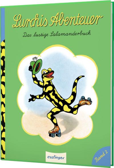 Lurchis Abenteuer 2: Das lustige Salamanderbuch