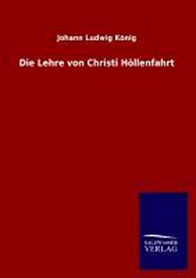 Die Lehre von Christi Höllenfahrt