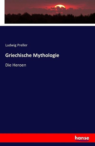 Griechische Mythologie