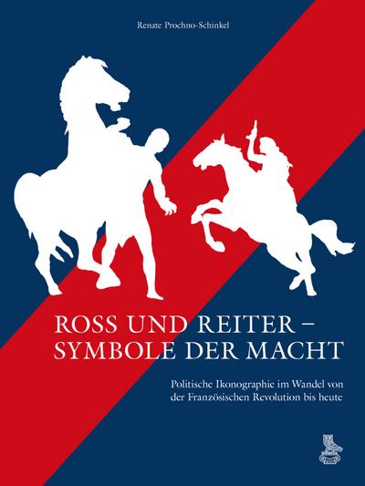 Ross und Reiter - Symbole der Macht