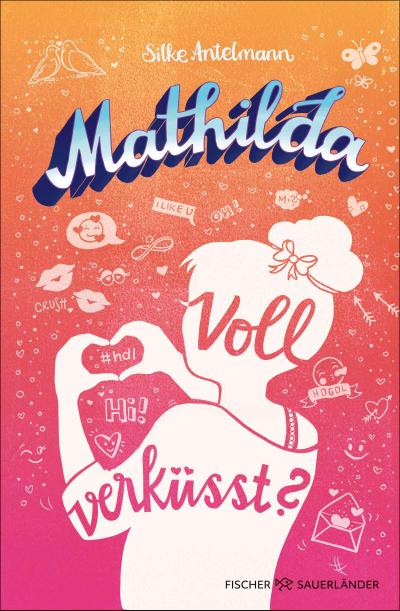 Mathilda - Voll verküsst?