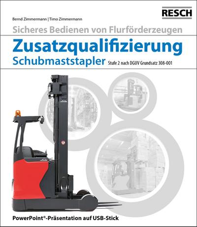 Modul "Zusatzqualifizierung Schubmaststapler"