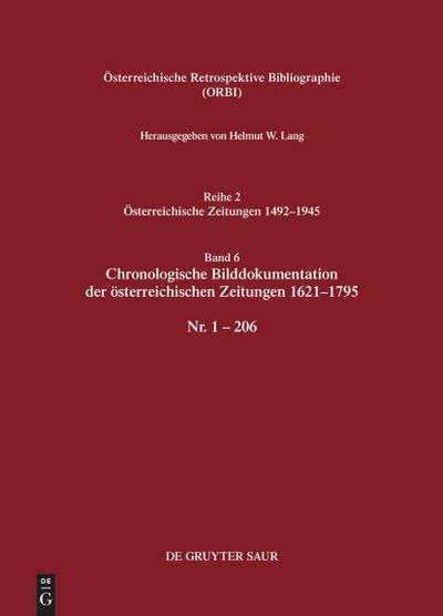 Chronologische Bilddokumentation der österreichischen Zeitungen 1621-1795