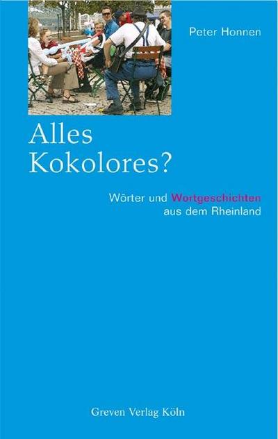 Alles Kokolores?