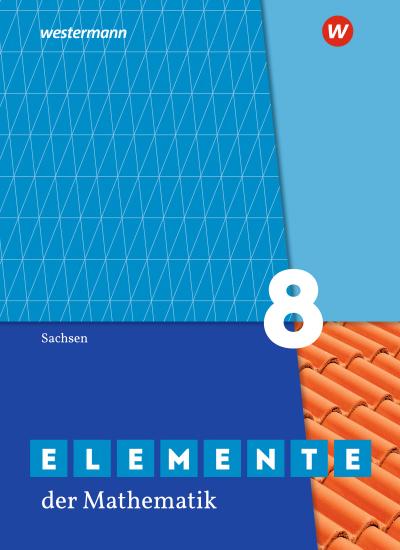 Elemente der Mathematik SI 8. Schulbuch. Sachsen