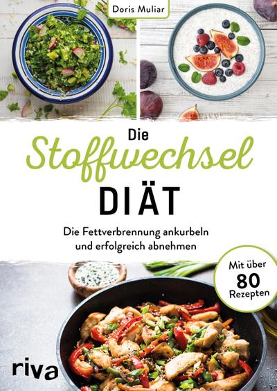 Die Stoffwechsel-Diät