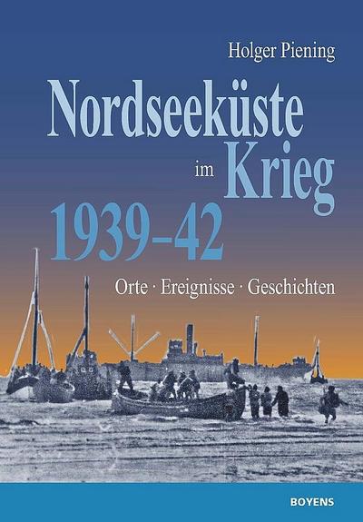 Nordseeküste im Krieg