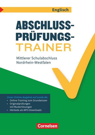 Abschlussprüfungstrainer Englisch 10. Schuljahr - Nordrhein-Westfalen - Mittlerer Schulabschluss