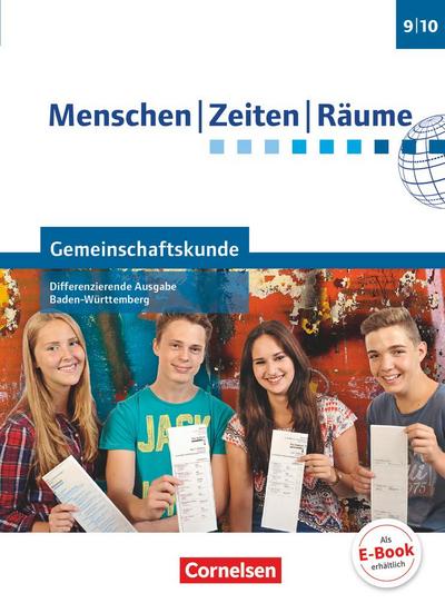 Menschen-Zeiten-Räume - Gemeinschaftskunde Band 2: 9./10. Schuljahr -  Differenzierende Ausgabe Baden-Württemberg - Schülerbuch