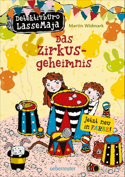 Detektivbüro LasseMaja 06: Das Zirkusgeheimnis