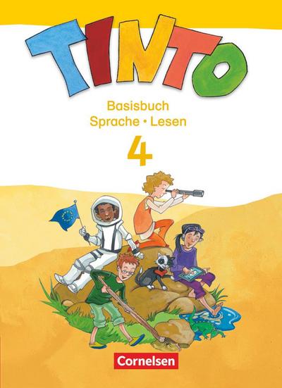 TINTO 2-4 - Sprachlesebuch 3-4. 4. Schuljahr. Basisbuch Sprache und Lesen