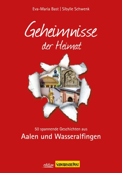 Aalen- Geheimnisse der Heimat