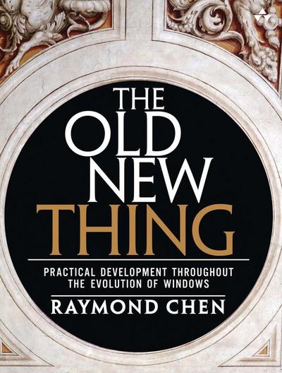 The Old New Thing