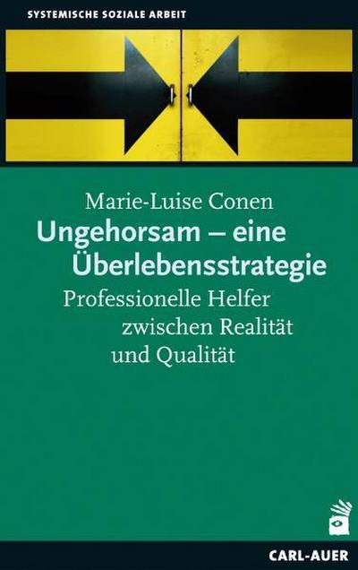 Ungehorsam - eine Überlebensstrategie